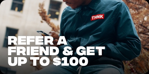 Refer a friend and get up to $100